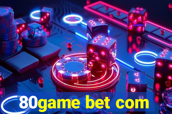 80game bet com